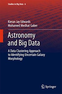 Astronomy and Big Data - Kieran Jay Edwards - E-Book