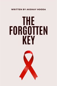 The Forgotten Key - Akshay Hooda - E-Book