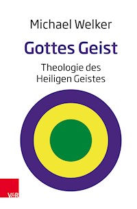 Gottes Geist - Michael Welker - E-Book