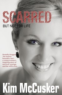 Scarred - Kim McCusker - E-Book