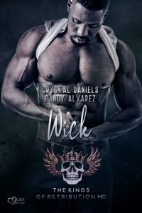 Kings of Retribution MC: Wick (Louisiana Chapter) - Sandy Alvarez - E-Book