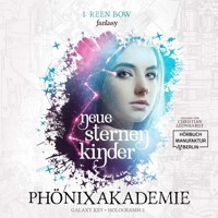 Neue Sternenkinder - Phönixakademie - Galaxy Key, Hologramm 2 (ungekürzt) - I. Reen Bow - Hörbuch
