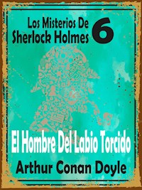 El Hombre Del Labio Torcido - Arthur Conan Doyle - E-Book