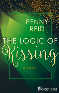 The Logic of Kissing - Penny Reid - E-Book