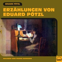 Erzählungen von Eduard Pötzl - Eduard Pötzl - Hörbuch