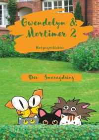 Gwendolyn & Mortimer 2 - Barbara Bilgoni - E-Book