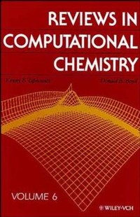 Reviews in Computational Chemistry, Volume 6 - - E-Book