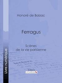 Ferragus - Ligaran - E-Book