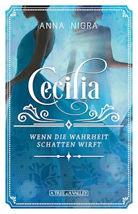 Wenn die Wahrheit Schatten wirft - Anna Nigra - E-Book
