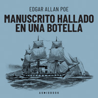 Manuscrito hallado en una botella (Completo) - Edgar Allan Poe - Hörbuch