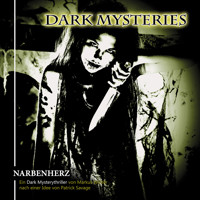 Dark Mysteries, Folge 5: Narbenherz - Markus Winter - Hörbuch