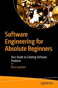 Software Engineering for Absolute Beginners - Nico Loubser - E-Book