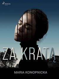 Za kratą - Maria Konopnicka - E-Book