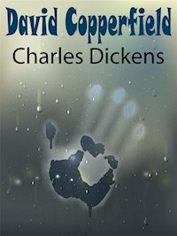 David Copperfield - Charles Dickens - E-Book