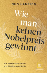 Wie man keinen Nobelpreis gewinnt - Nils Hansson - E-Book