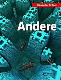 Andere - Alexander Kröger - E-Book