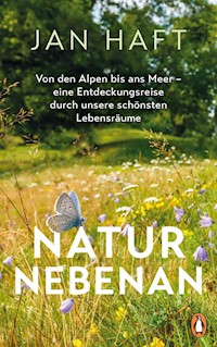 Natur nebenan - Jan Haft - E-Book