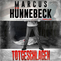 Totgeschlagen - Drosten und Sommer, Band 23 (ungekürzt) - Marcus Hünnebeck - Hörbuch