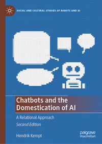 Chatbots and the Domestication of AI - Hendrik Kempt - E-Book