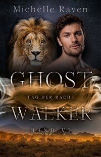 Tag der Rache - Michelle Raven - E-Book