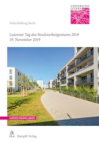 Luzerner Tag des Stockwerkeigentums 2019 -  - E-Book
