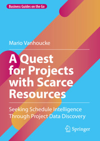 A Quest for Projects with Scarce Resources - Mario Vanhoucke - E-Book