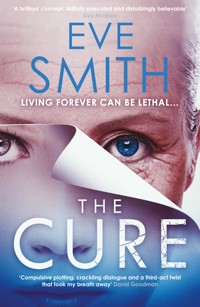 The Cure - Eve Smith - E-Book