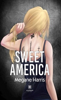 Sweet America - Megane Harris - E-Book