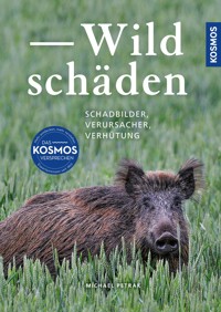 Wildschäden - Michael Petrak - E-Book
