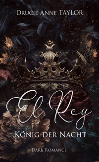 El Rey - Drucie Anne Taylor - E-Book