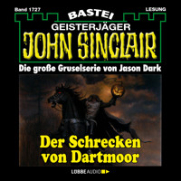 Der Schrecken von Dartmoor (2. Teil) - John Sinclair, Band 1727 (Ungekürzt) - Jason Dark - Hörbuch