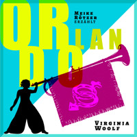 Orlando - Erzählbuch (Ungekürzt) - Meike Rötzer - Hörbuch