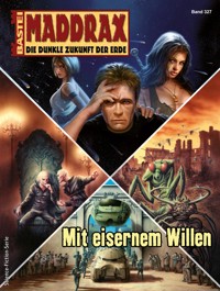 Maddrax 327 -  Michelle Stern - E-Book
