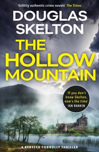The Hollow Mountain - Douglas Skelton - E-Book