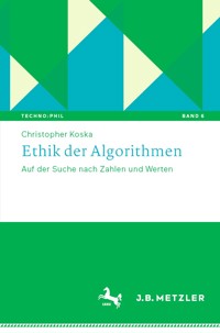 Ethik der Algorithmen - Christopher Koska - E-Book