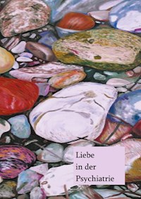 Liebe in der Psychotherapie -  - E-Book