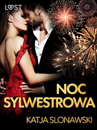 Noc sylwestrowa - opowiadanie erotyczne - Katja Slonawski - E-Book