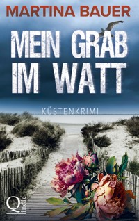 Mein Grab im Watt - Martina Bauer - E-Book