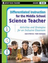 Differentiated Instruction for the Middle School Science Teacher - Joan D'Amico - E-Book
