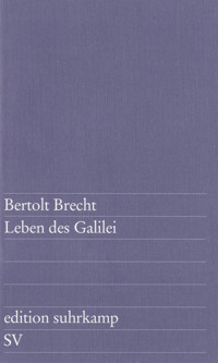 Leben des Galilei - Bertolt Brecht - E-Book