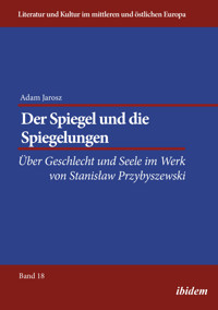 Der Spiegel und die Spiegelungen - Adam Jarosz - E-Book