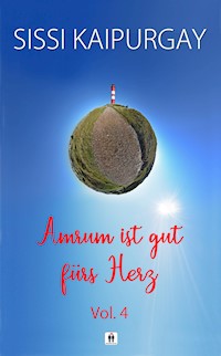 Amrum ist gut fürs Herz Vol. 4 - Sissi Kaipurgay - E-Book
