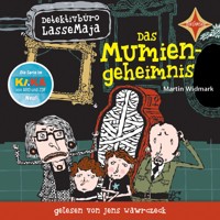 Das Mumiengeheimnis - Detektivbüro LasseMaja, Teil 2 (ungekürzt) - Martin Widmark - Hörbuch