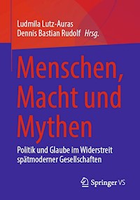 Menschen, Macht und Mythen -  - E-Book