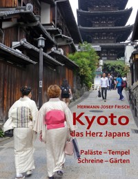 Kyoto das Herz Japans - Hermann-Josef Frisch - E-Book