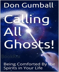 Calling All Ghosts! - Don Gumball - E-Book