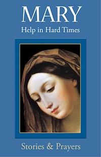 Mary: Help in Hard Times - Marianne Lorraine - E-Book