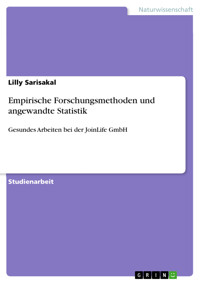 Empirische Forschungsmethoden und angewandte Statistik - Lilly Sarisakal - E-Book
