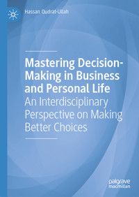 Mastering Decision-Making in Business and Personal Life - Hassan Qudrat-Ullah - E-Book