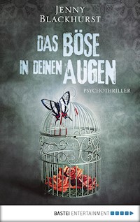 Das Böse in deinen Augen - Jenny Blackhurst - E-Book